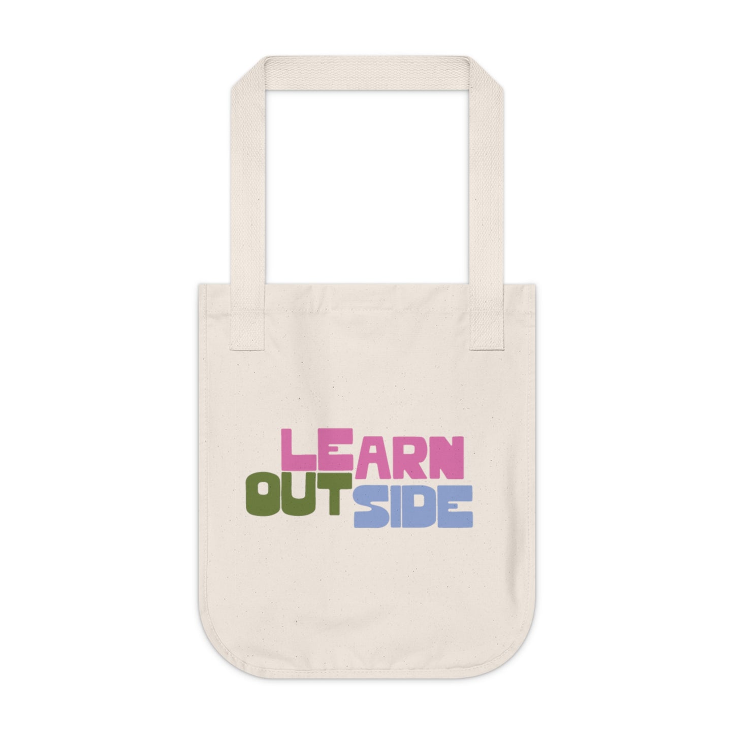 "Learn Outside" Bright Organic Cotton Tote
